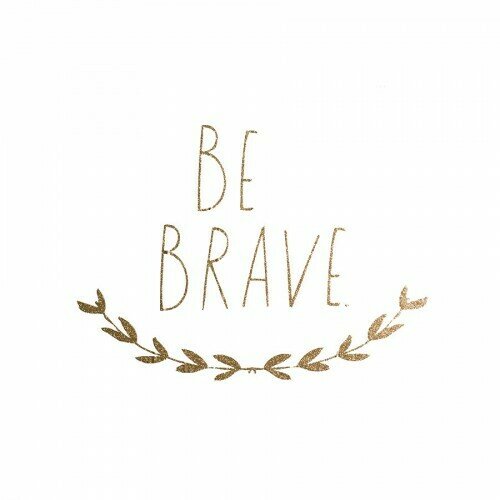 Be Brave Wall Decal in Gold